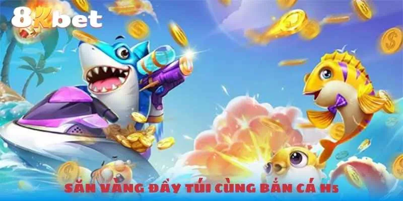 san-vang-day-tui-cung-ban-ca-h5